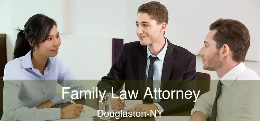 Family Law Attorney Douglaston-NY