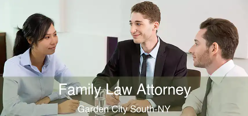  Family Law Attorney Garden City South-NY