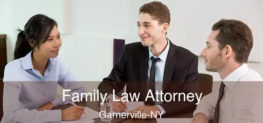  Family Law Attorney Garnerville-NY
