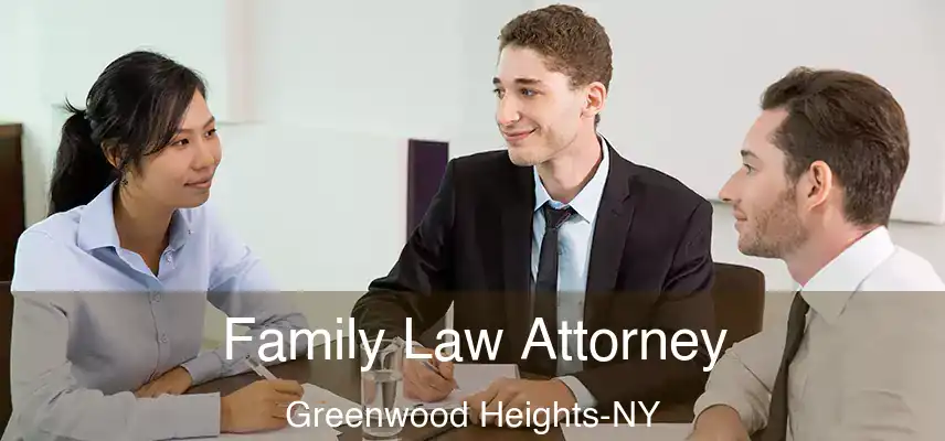  Family Law Attorney Greenwood Heights-NY