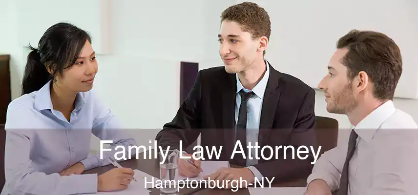 Family Law Attorney Hamptonburgh-NY