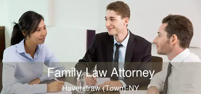  Family Law Attorney Haverstraw (Town)-NY