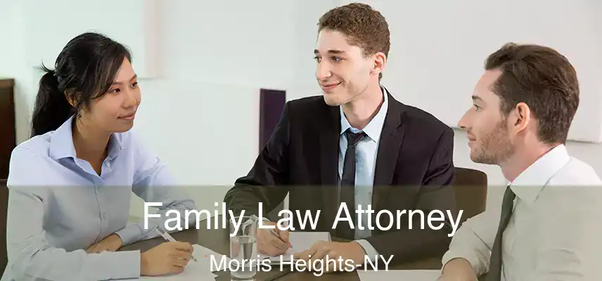  Family Law Attorney Morris Heights-NY