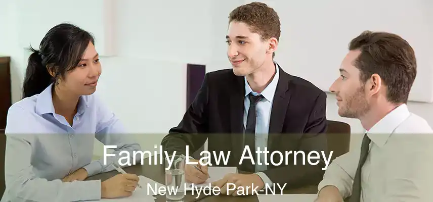 Family Law Attorney New Hyde Park-NY