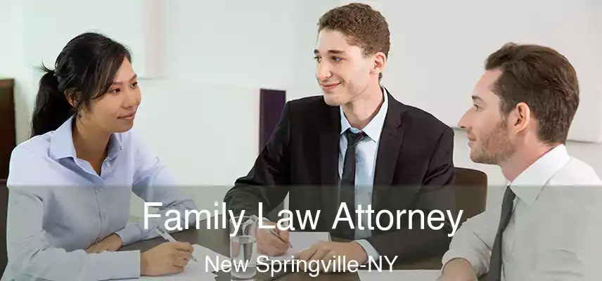 Family Law Attorney New Springville-NY