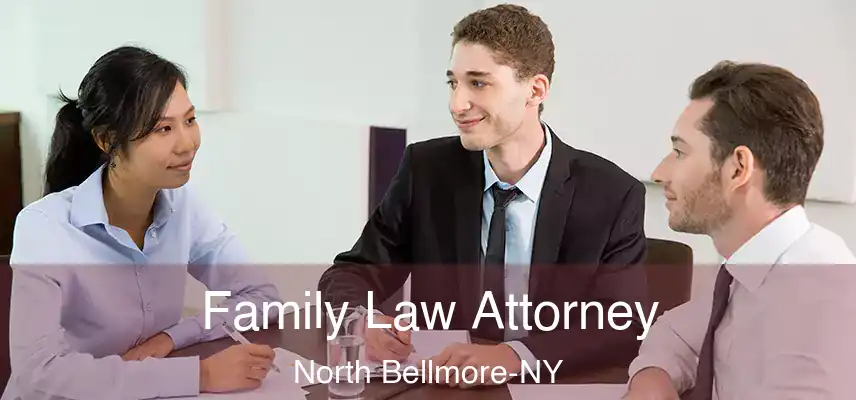 Family Law Attorney North Bellmore-NY