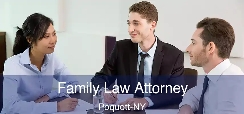 Family Law Attorney Poquott-NY
