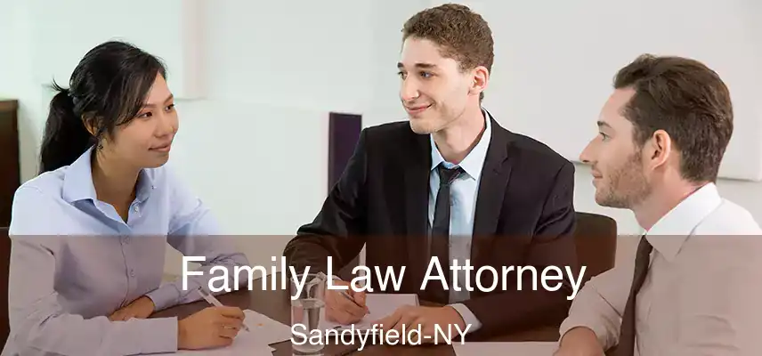  Family Law Attorney Sandyfield-NY
