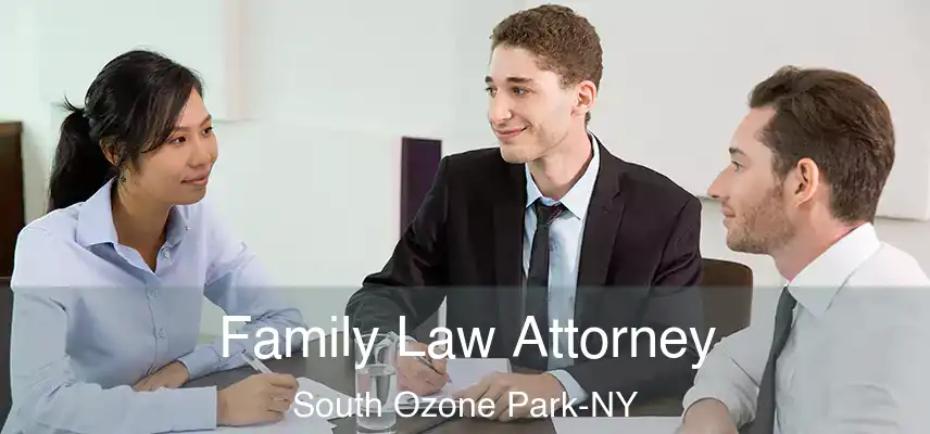  Family Law Attorney South Ozone Park-NY