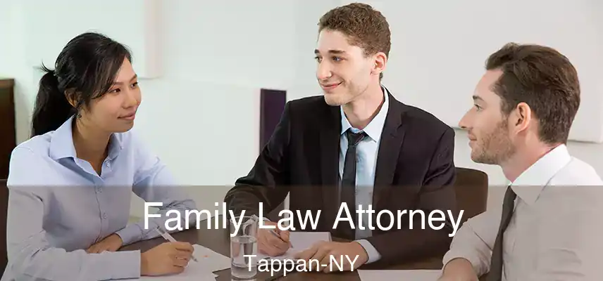Family Law Attorney Tappan-NY