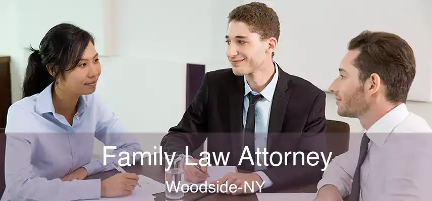  Family Law Attorney Woodside-NY