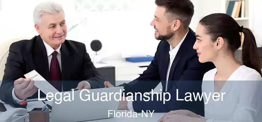  Legal Guardianship Lawyer Florida-NY