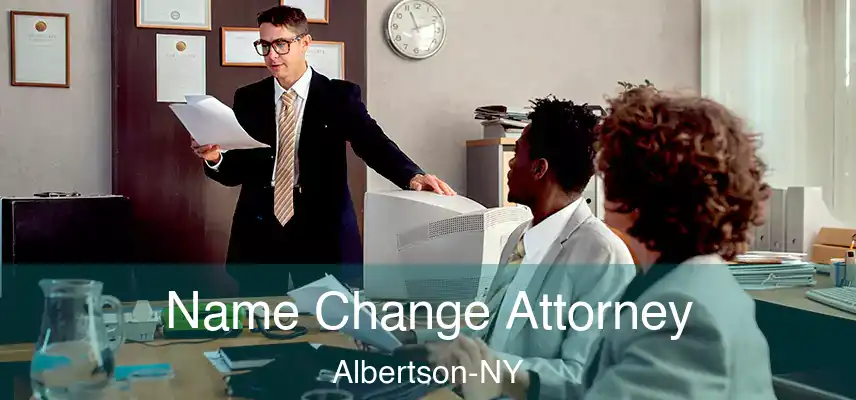  Name Change Attorney Albertson-NY