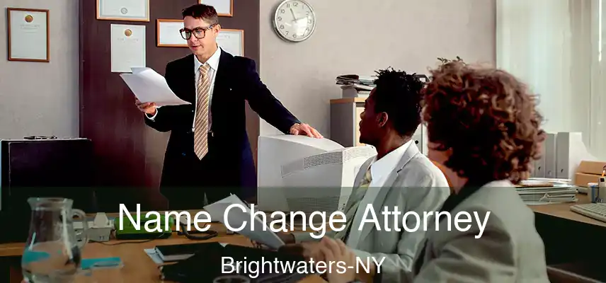  Name Change Attorney Brightwaters-NY