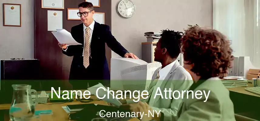 Name Change Attorney Centenary-NY