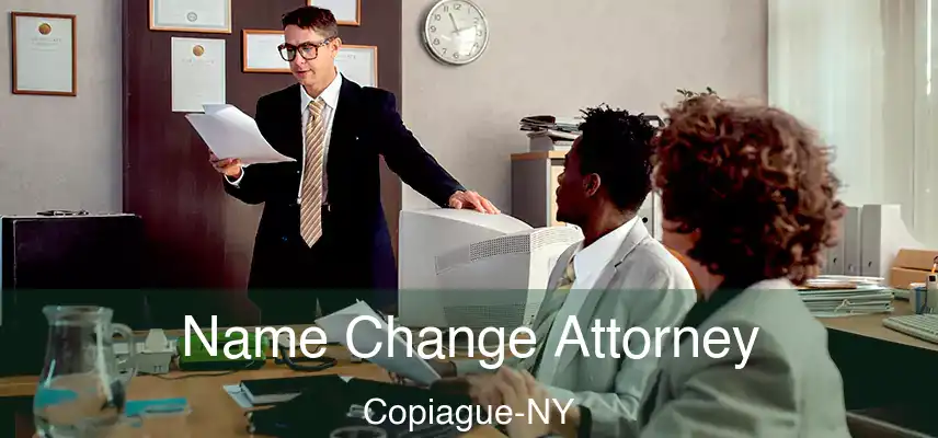  Name Change Attorney Copiague-NY