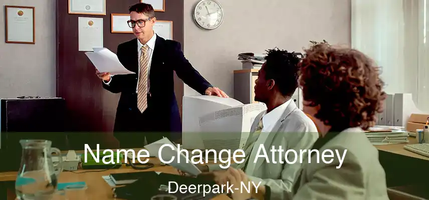 Name Change Attorney Deerpark-NY