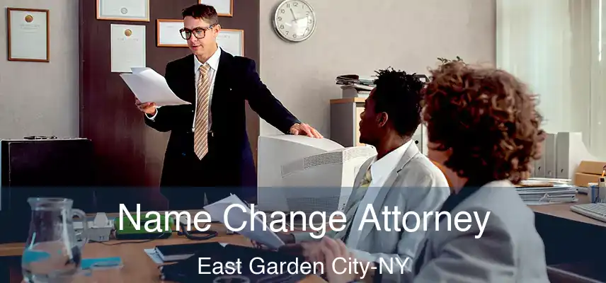  Name Change Attorney East Garden City-NY