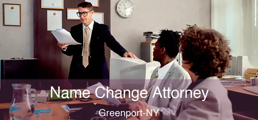 Name Change Attorney Greenport-NY