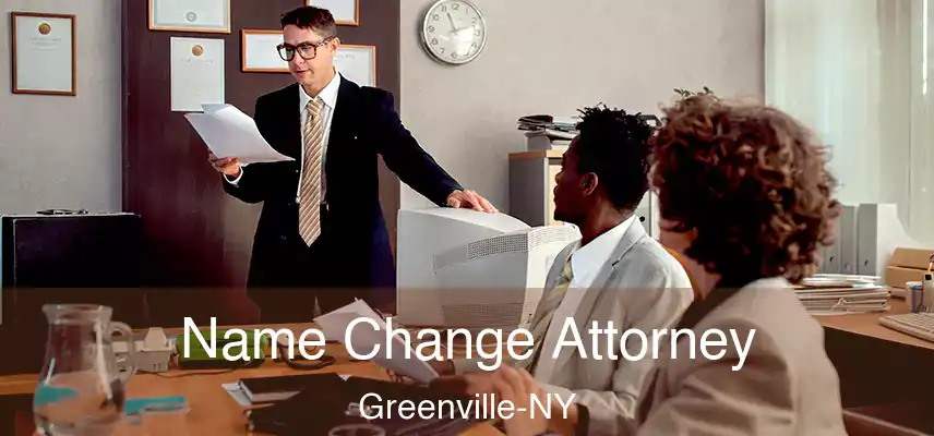  Name Change Attorney Greenville-NY