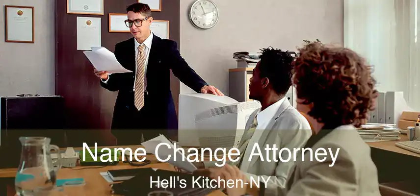 Name Change Attorney Hell's Kitchen-NY