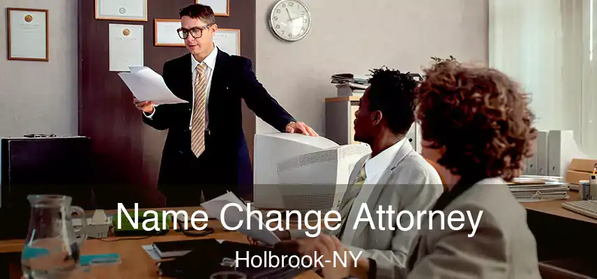  Name Change Attorney Holbrook-NY
