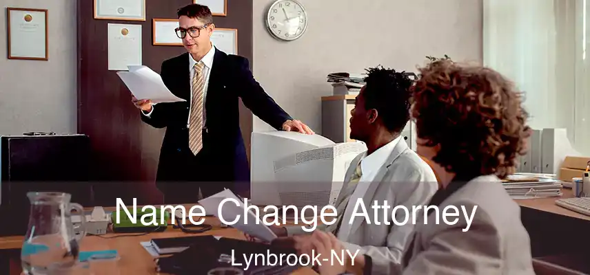  Name Change Attorney Lynbrook-NY