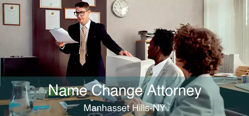  Name Change Attorney Manhasset Hills-NY