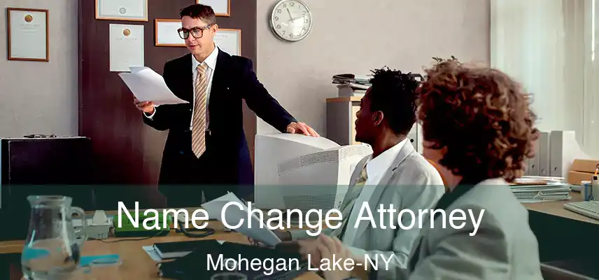 Name Change Attorney Mohegan Lake-NY