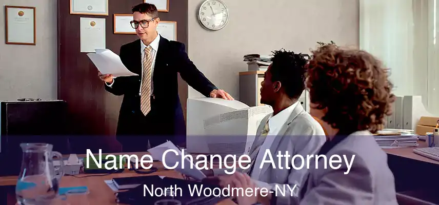 Name Change Attorney North Woodmere-NY