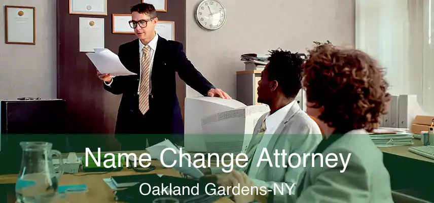  Name Change Attorney Oakland Gardens-NY