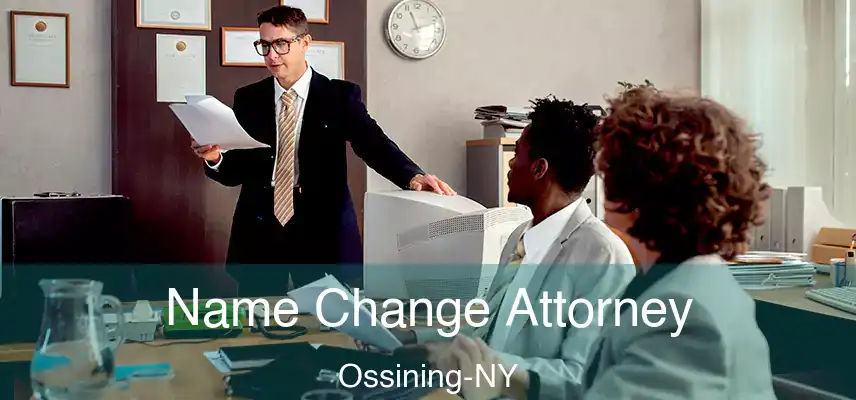 Name Change Attorney Ossining-NY