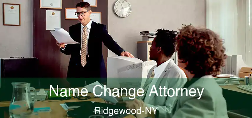 Name Change Attorney Ridgewood-NY