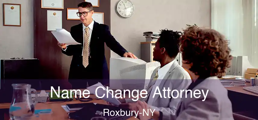 Name Change Attorney Roxbury-NY
