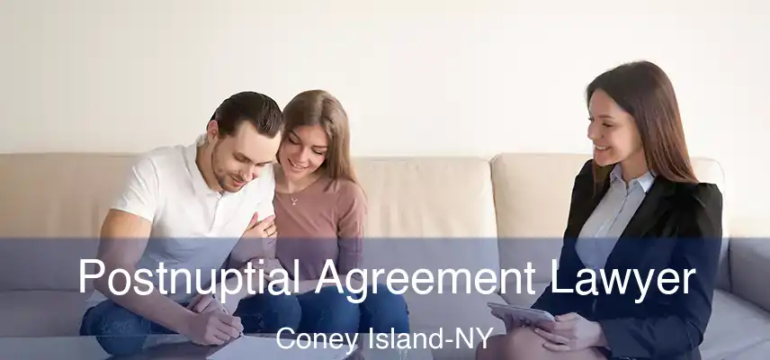  Postnuptial Agreement Lawyer Coney Island-NY