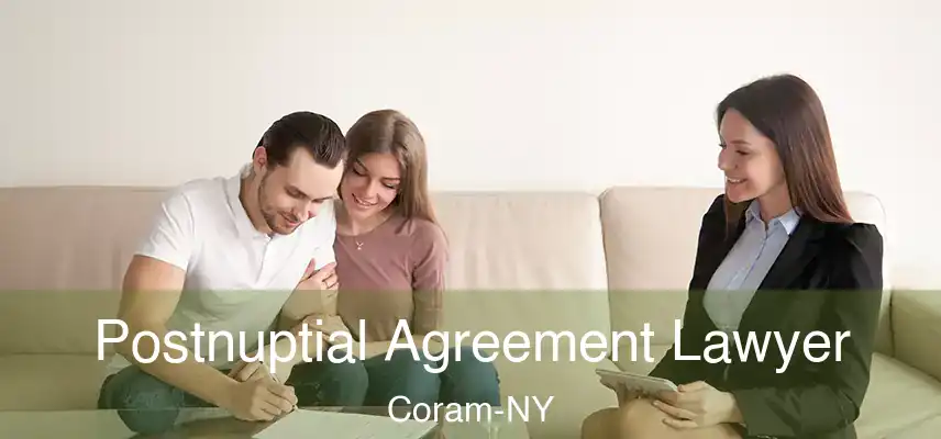 Postnuptial Agreement Lawyer Coram-NY