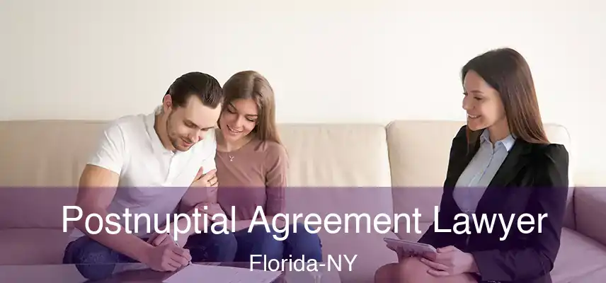 Postnuptial Agreement Lawyer Florida-NY