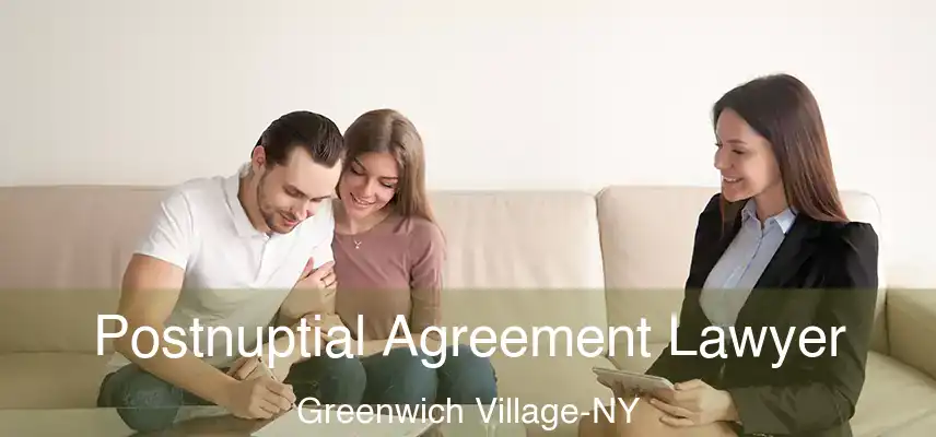  Postnuptial Agreement Lawyer Greenwich Village-NY