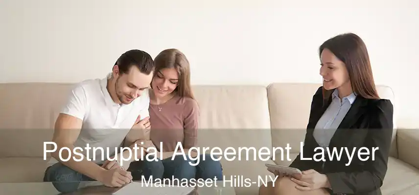  Postnuptial Agreement Lawyer Manhasset Hills-NY