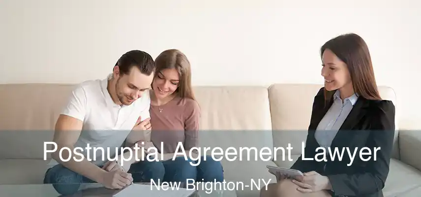 Postnuptial Agreement Lawyer New Brighton-NY