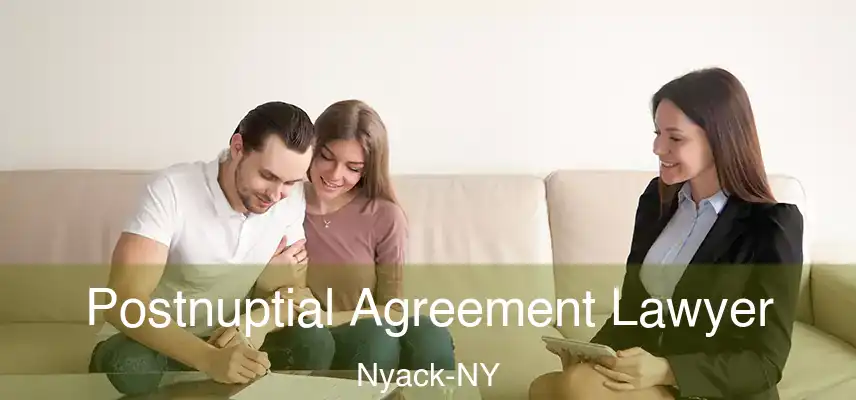 Postnuptial Agreement Lawyer Nyack-NY