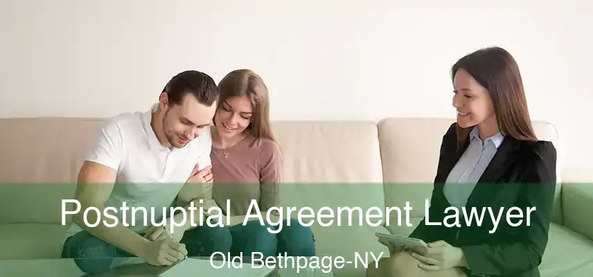  Postnuptial Agreement Lawyer Old Bethpage-NY