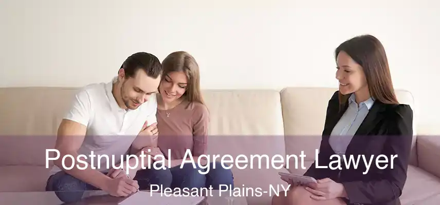  Postnuptial Agreement Lawyer Pleasant Plains-NY