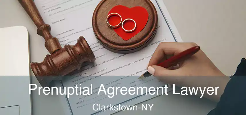  Prenuptial Agreement Lawyer Clarkstown-NY