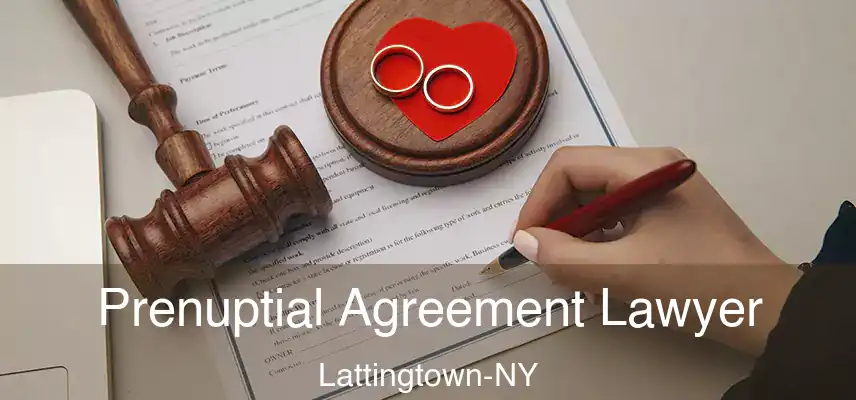 Prenuptial Agreement Lawyer Lattingtown-NY