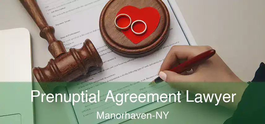 Prenuptial Agreement Lawyer Manorhaven-NY