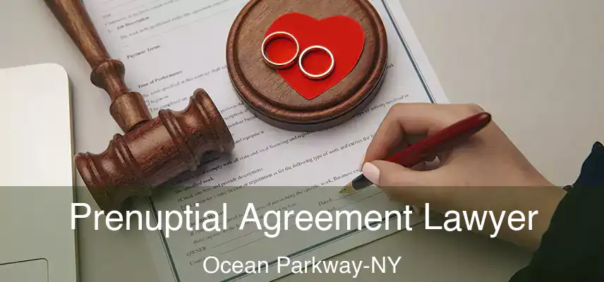  Prenuptial Agreement Lawyer Ocean Parkway-NY