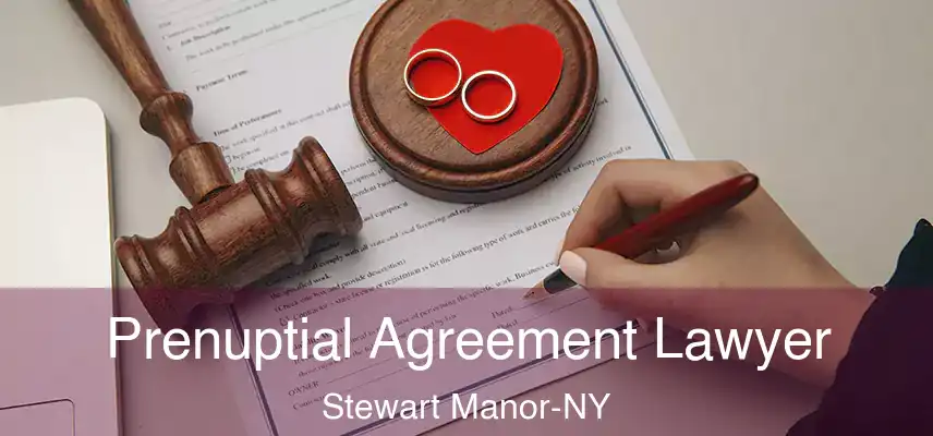  Prenuptial Agreement Lawyer Stewart Manor-NY