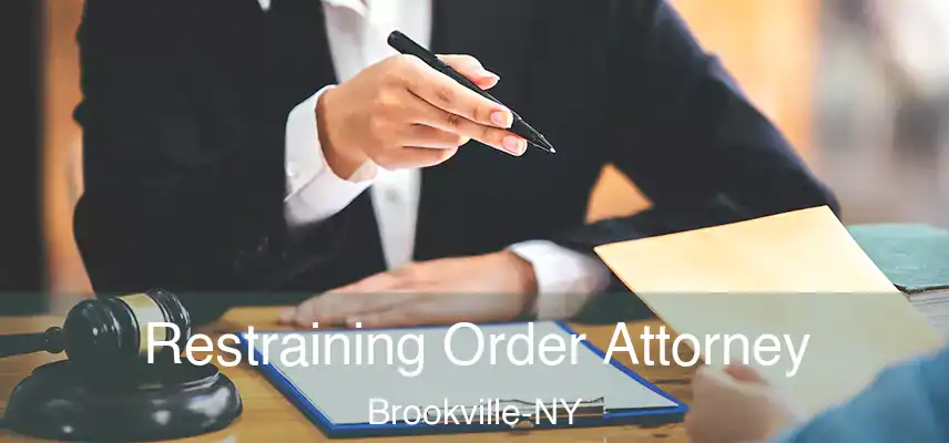 Restraining Order Attorney Brookville-NY