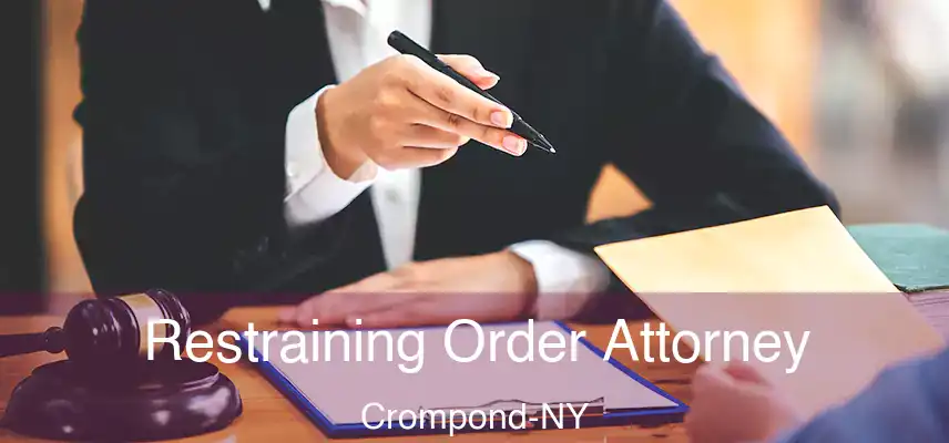  Restraining Order Attorney Crompond-NY